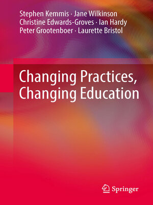 cover image of Changing Practices, Changing Education